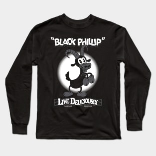 Black Phillip - Live Deliciously - Vintage Cartoon Goat Long Sleeve T-Shirt